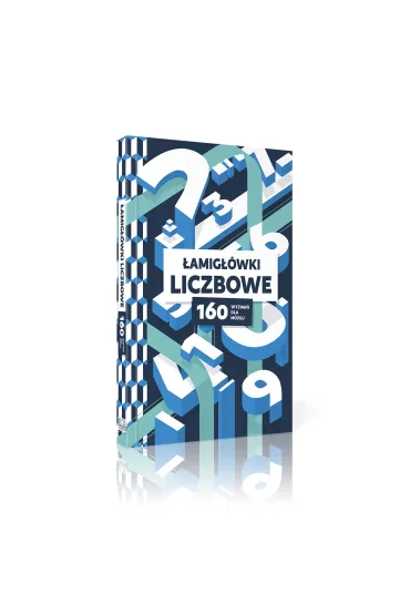 �amig��wki liczbowe. 160 wyzwa� dla m�zgu