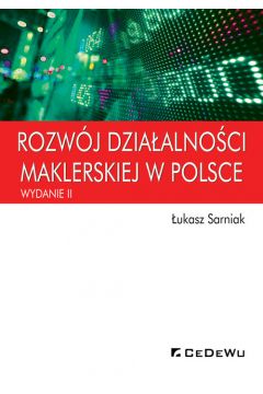 Rozwj dziaalnoci maklerskiej w Polsce