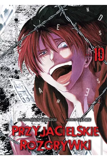 Przyjacielskie rozgrywki. Tom 10 - Mikoto Yamaguchi, Yuki Sato