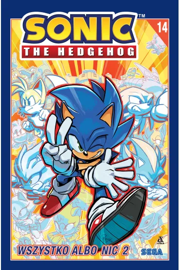 Wszystko albo nic 2. Sonic the Hedgehog. Tom 14 - Adam Bryce Thomas, Ian Flynn, Tracy Yardley