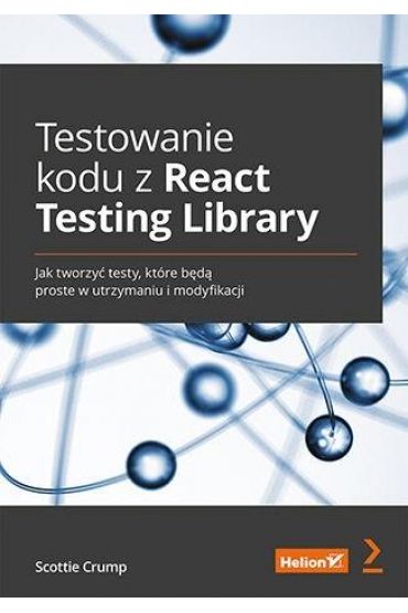 Testowanie kodu z React Testing Library