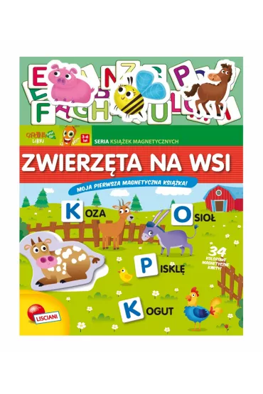 Moja pierwsza magnetyczna ksi��eczka. Zwierz�ta na wsi
