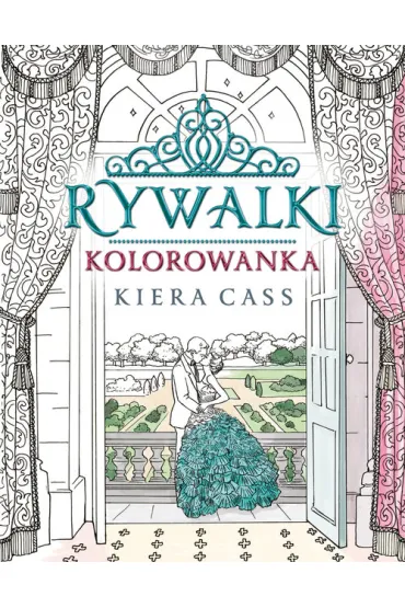 Rywalki kolorowanka - Kiera Cass