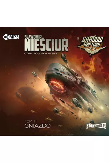Audiobook Gniazdo. Shadow Raptors. Tom 3 CD - S�awomir Nie�ciur
