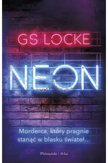 Neon - G. S. Locke
