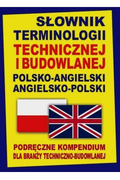 Sownik terminologii techn. i budowlanej angielski