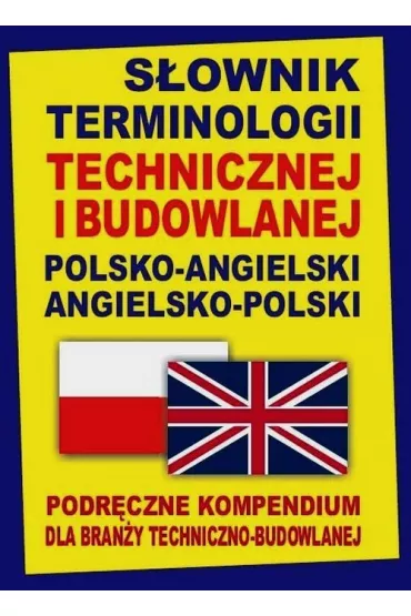 S�ownik terminologii technicznej i budowlanej polsko-angielski angielsko-polski. Opr. twarda OOP - Jacek Gordon