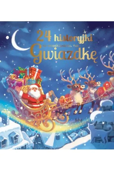 24 historyjki w oczekiwaniu na Gwiazdk�