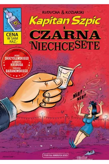 Kapitan Szpic i Czarna Niechcesete. Kapitan Szpic. Tom 2 - Daniel Koziarski, Artur Ruducha