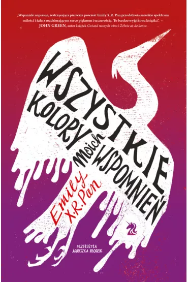 Wszystkie kolory moich wspomnie� - Emily X. R. Pan