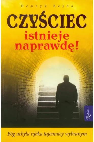 Czy�ciec istnieje naprawd�! - Henryk Bejda