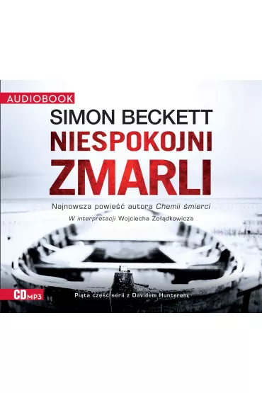 Audiobook Niespokojni zmarli. David Hunter. Tom 5 CD - Simon Beckett