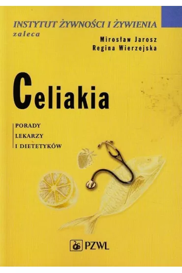 Celiakia - Miros�aw Jarosz, Regina Wierzejska