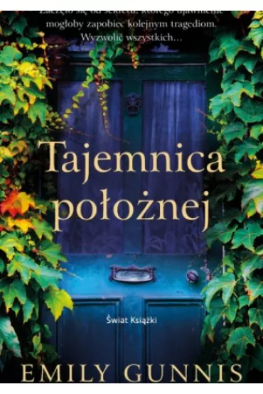 Tajemnica po�o�nej - Emily  Gunnis