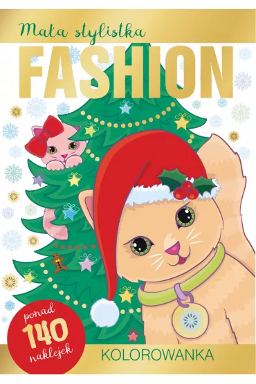 Ma�a stylistka Fashion. Kolorowanka. Kotki