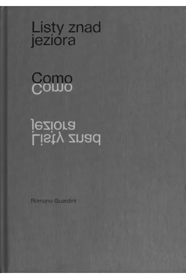 Listy znad jeziora Como - Romano Guardini