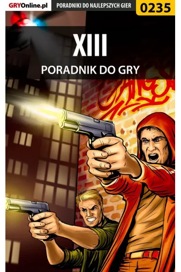 eBook XIII - poradnik do gry pdf - Borys Shuck Zaj�czkowski