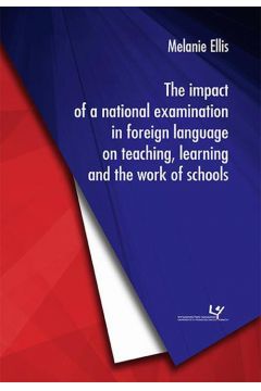 eBook The impact of a national examination in foreign language on teaching, learning and the work of schools pdf