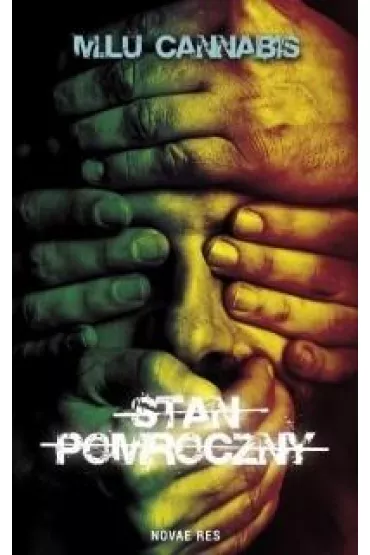 Stan pomroczny - M.Lu Cannabis