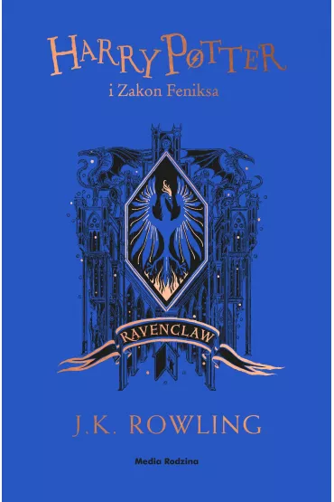 Harry Potter i Zakon Feniksa (Ravenclaw) - Joanne Kathleen Rowling