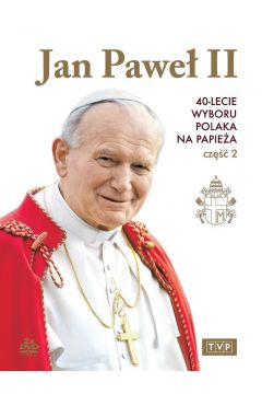 Jan Pawe II. 40-lecie wyboru na papiea cz.2 DVD