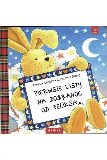 Pierwsze listy na dobranoc od Feliksa - Droop Constanza, Annette Langen