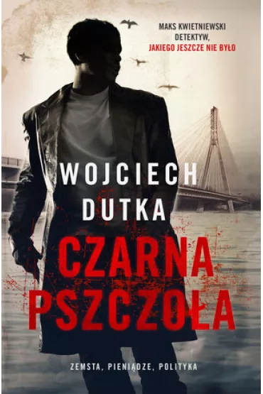 Czarna pszczo�a - Wojciech Dutka