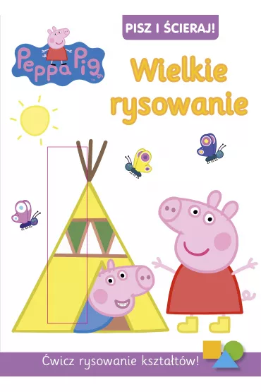 �winka Peppa. PISZ I �CIERAJ. Wielkie rysowanie