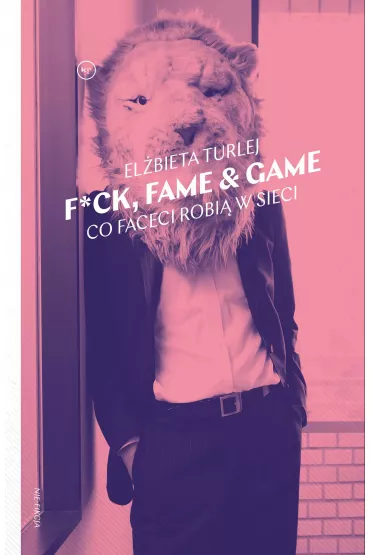 eBook F*ck, fame & game mobi epub - El�bieta Turlej
