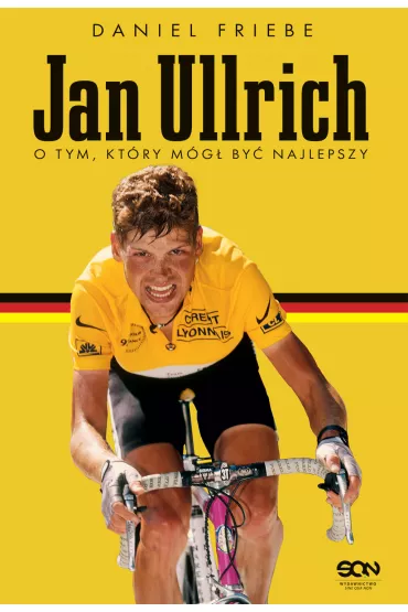 eBook Jan Ullrich. O tym, kt�ry m�g� by� najlepszy mobi epub - Daniel Friebe