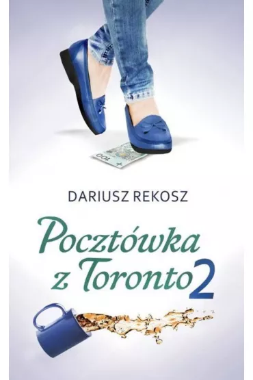 Poczt�wka z Toronto 2 - Dariusz Rekosz