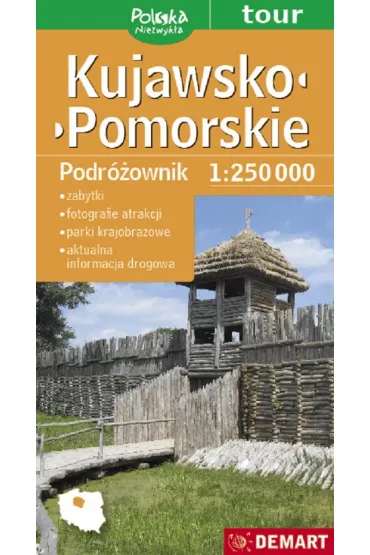 Podr�ownik. Mapa wojew�dztwa - Kujawsko-pomorskie 1:250 000