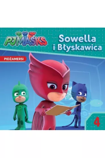 Pid�amersi story. Sowella i B�yskawica 4