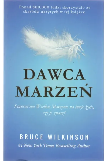 Dawca marze� - Bruce Wilkinson