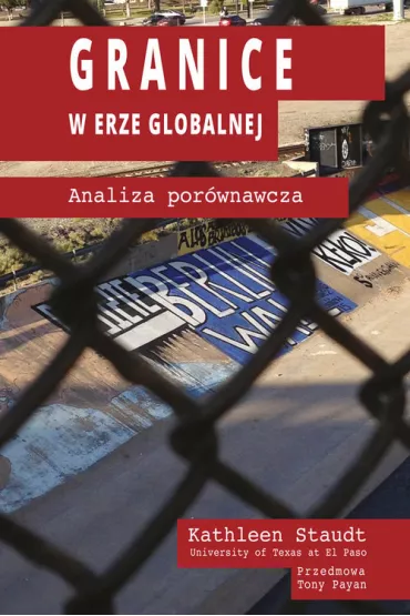 Granice w erze globalnej - Kathleen  Staudt