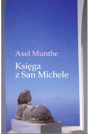 Ksi�ga z San Michele - Axel Munthe