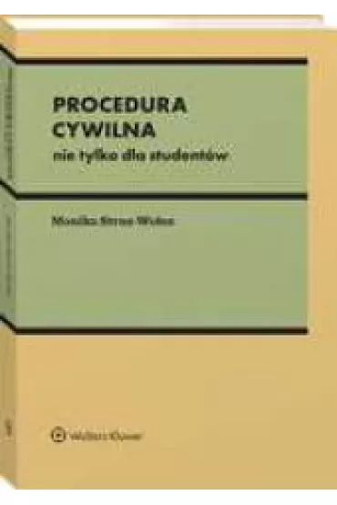 Procedura cywilna nie tylko dla student�w - Monika Strus-Wo�os