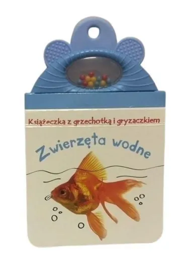 Ksi��eczka z gryzakiem i grzechotk�. Zwierz�ta wod
