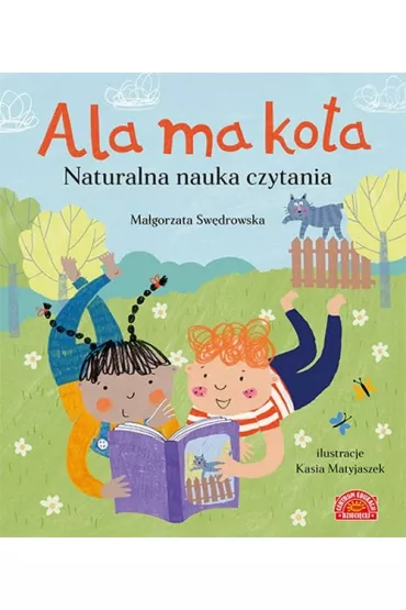 Ala ma kota. Naturalna nauka czytania - Ma�gorzata Sw�drowska