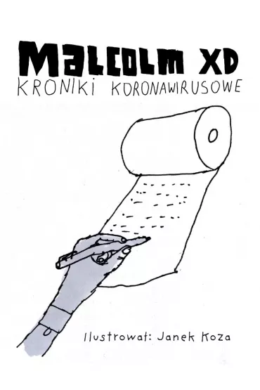 Kroniki koronawirusowe - Malcolm XD