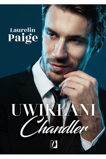 Chandler. Uwikani. Tom 5