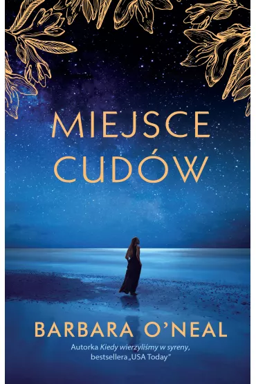 Miejsce cud�w - Barbara O`Neal
