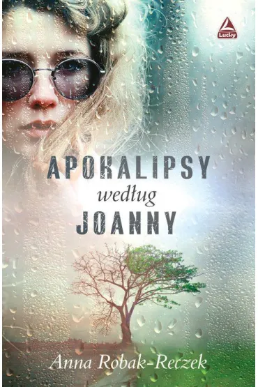 Apokalipsy wed�ug Joanny - Anna Robak-Reczek
