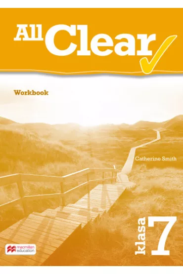 All Clear. Zeszyt �wicze� dla klasy 7 - Catherine Smith