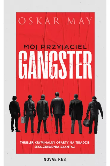 M�j przyjaciel gangster - Oskar May