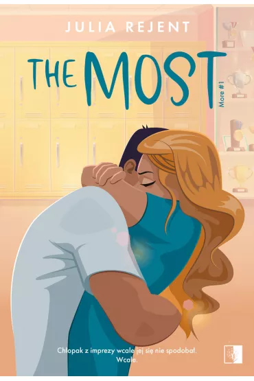 The Most. More. Tom 1 - Julia  Rejent