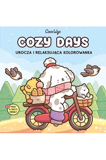Cozy Days. Urocza i relaksuj�ca kolorowanka - Coco Wyo