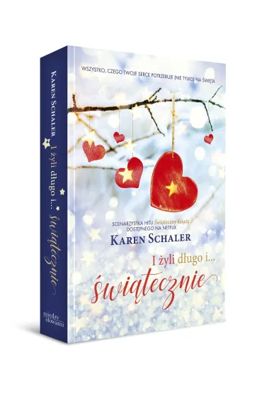 I �yli d�ugo i... �wi�tecznie - Karen  Schaler