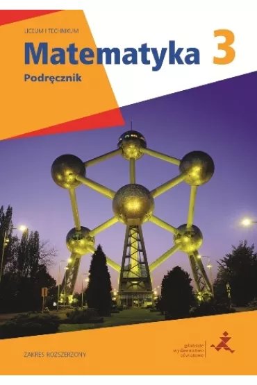 Matematyka z plusem 3. Podr�cznik do liceum i technikum. Zakres rozszerzony - Ma�gorzata Dobrowolska, Marcin Braun, Marcin Karpi�ski, M M Karpi�ski, Jacek Lech