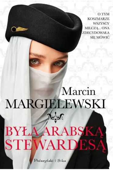 By�a arabsk� stewardes�. Du�e Litery - Marcin Margielewski